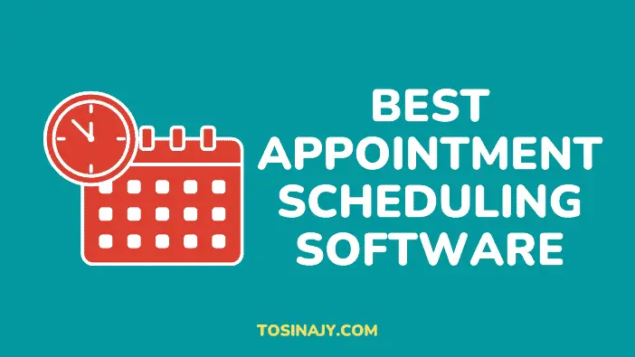 Best appointment scheduling software - Tosinajy