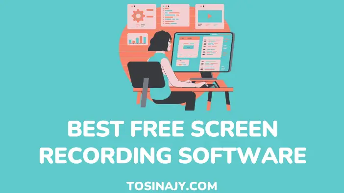 Best Free Screen Recording Software