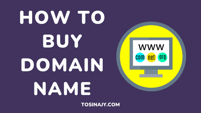How to Buy Domain Name Tosinajy