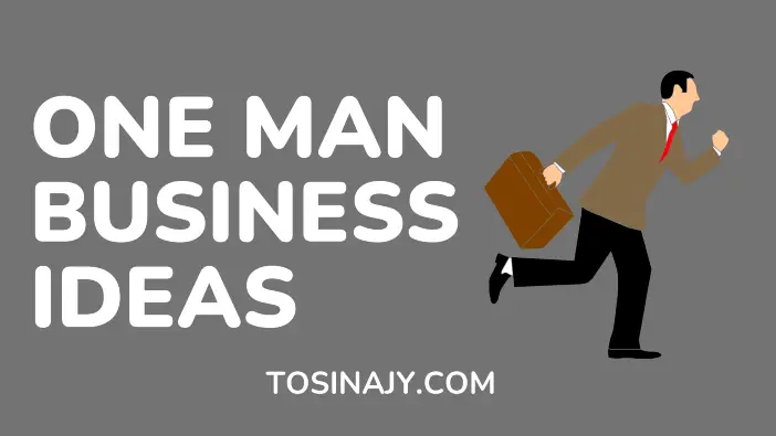 one-man-business-ideas-tosinajy.com