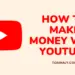 How to make money on Youtube - Tosinajy