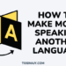 How to make money speaking another language - Tosinajy