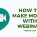 How to make money with webinar - Tosinajy