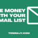 Make money with email list - Tosinajy