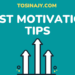 Best motivational tips - Tosinajy