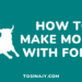 how to make money with Forex - Tosinajy