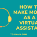 how to make money as a virtual assistant - Tosinajy