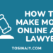 how to make money online as a lawyer - Tosinajy