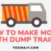 How to make money with dump trailer - Tosinajy