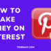 How To Make Money on Pinterest Tosinajy