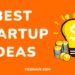 Best Startup Ideas - Tosinajy
