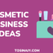 cosmetic business ideas - tosinajy