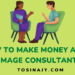 How to make money as an image consultant - Tosinajy